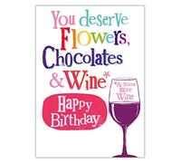 Danilo Promotions LTD Usted merece flores, chocolates y vino, tarjeta de cumpleaños con flores, chocolates y vino
