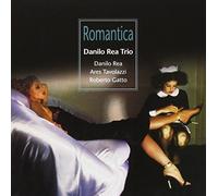 DANILO REA TRIO - Romantica