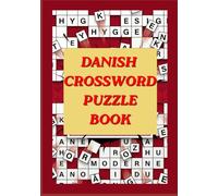 DANISH CROSSWORD PUZZLE BOOK: large print Challenging Danish Crosswords for kids and adults
