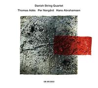 Danish String Quartet y Thomas Adès – Adès, Per Norgard, Hans Abrahamsen – CD