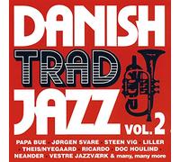 Danish Trad Jazz 2 - Vestre Jazzvaerk, Papa Bue's Viking Jazzband, Steen Vig/Hans Knudsen, Ricardos Jazzmen...