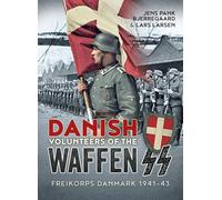 Danish Volunteers of the Waffen-SS: Freikorps Danmark 1941-43