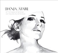 Danja Atari - At The Back Of Beyond She Found An Artichoke