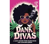 Dank Divas: A Sassy Stoner Word Search Book for Cannabis Queens