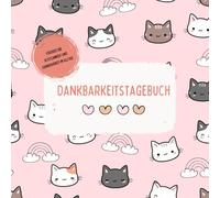 Dankbarkeitstagebuch für Kinder: 5-Minuten Achtsamkeit & Selbstliebe Journal - Glückstagebuch - Fördert die Achtsamkeit und Dankbarkeit im Alltag- Abendroutine