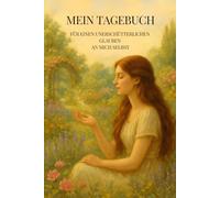 Dankbarkeitstagebuch für mehr Erfolg, positives Denken, Selbstbewusstsein: Journal Vorlage zum Ausfüllen für Selbstliebe, Selbstsicherheit