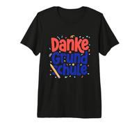 Danke Grundschule Grundschule Ritual DE for Viertklaessler Camiseta Premium