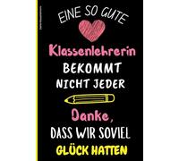 Danke Klassenlehrerin: Kariertes Notizbuch A5 für Lehrkräfte - Ideales Geschenk zum Abschied oder als Dankeschön für besondere Leistungen in der Schule.