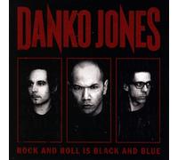 Danko Jones Rock and Roll Is Black and Blue (Vinyl) 12" Album