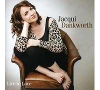 Dankworth,Jacqui - Live To Love