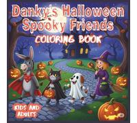 Danky's Halloween Spooky Friends coloring book for kids and adults