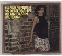 Dannii Minogue Vs Dead Or Alive - Begin to Spin Me Around