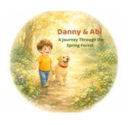 Danny & Abi: A Speech Therapy Fairy Tale (Danny & Abi Adventures)