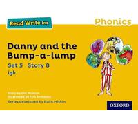 Danny and the Bump-a-lump – Conjunto amarillo 5, Libro 8 (Read Write Inc. Phonics)