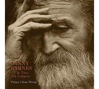 Danny Barnes & Thee Old Codger - Things I Done Wrong