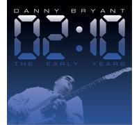Bryant, Danny - 02:10 The Early Years (LP) [Vinilo]