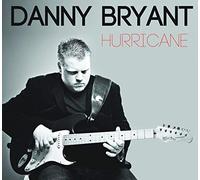 Danny Bryant - Hurricane [Vinilo]