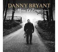 Danny Bryant – Medios de Escape – CD