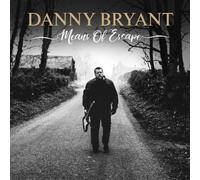 Danny Bryant - Means Of Escape (180g) (LP)