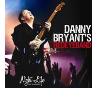 Danny Bryant – Noche de Vida – En Vivo en Holanda