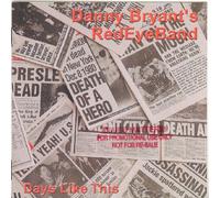Danny Bryant's Red Eye Band - Days Like This