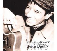 Danny, Delta - I Can't Live.. -2tr-