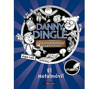 Danny Dingle y sus descubrimientos fantásticos: el Metalmóvil: 1