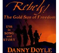 Danny Doyle - Rebels! (UK Import)