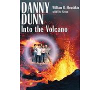 Danny Dunn: Into the Volcano