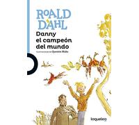 Danny el campeón del mundo (SERIE AZUL(+12))