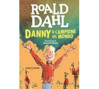 Danny il campione del mondo (Tutti i colori di Dahl)