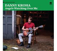 Danny Kroha - Angels Watching Over Me [Vinilo]