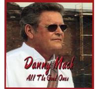 Danny Mack - All the Good Ones