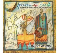 Danny Maseng - Heaven on Earth Shabbat at Temple Israel of Hollyw