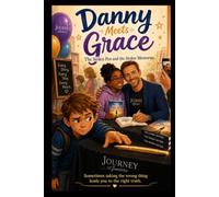 Danny meets Grace: The stolen pen and the stolen memories: 24 (The Journey Juniors)