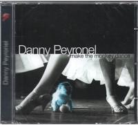 Danny Peyronel - Make The Monkey Danc