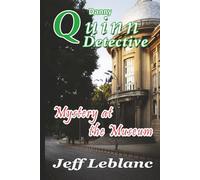 Danny Quinn Detective: Mystery at the Museum: 3