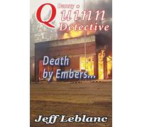 Danny Quinn Private Detective: Death by Embers (Danny Quinn Detective)