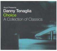 Danny Tenaglia - Choice