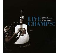 Danny & The Champions Of The W - Live Champs!