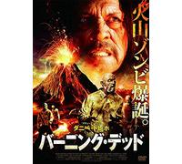 Danny Trejo - Burning Dead [Edizione: Giappone] [Italia] [DVD]
