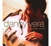 Danny Vera - For The Light In Your Eyes [180 gm LP Black Vinyl] [Vinilo]