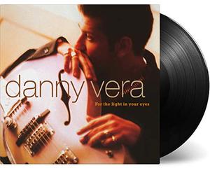 Danny Vera - For The Light In Your Eyes [180 gm LP Black Vinyl] [Vinilo]
