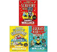 Danny Wallace Collection 3 Books Set (The Day the Screens Went Blank, The Boss of Everyone, The Luckiest Kid in the World)