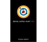 Danny Yates Must Die (ebook)