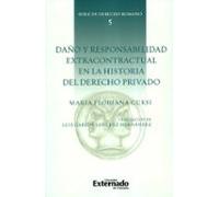 Daño Y Responsabilidad Extracontractual En La Historia Del Derecho Pri