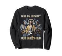 Danos este día nuestra guitarra diaria Shred Funny Jesus Sudadera