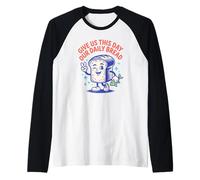 Danos Este día Nuestro Pan Diario Retro Dibujos Animados Camiseta Manga Raglan