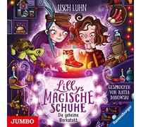 Danowski,Katja - Lillys Magische Schuhe.die Geheime Werkstatt 1