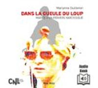 Dans La Gueule Du Loup. Mariée À Un Pervers Narcissique (audiolibro)